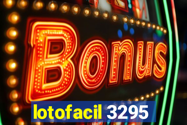 lotofacil 3295